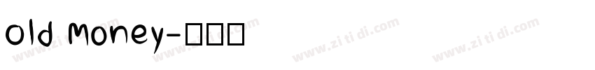 Old Money字体转换